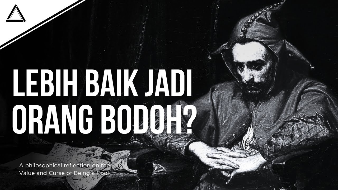 Bagaimana Jika Menjadi Orang Bodoh Justru Lebih Baik?