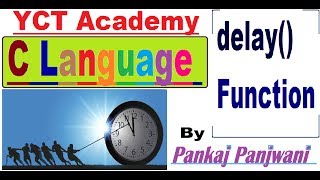 C Programming In Hindi | delay() Function