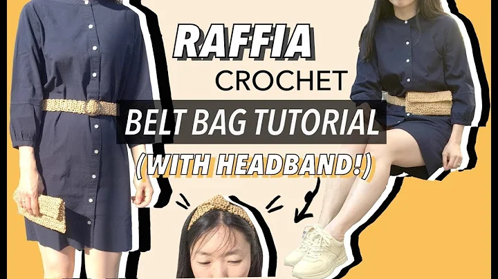 Stylish DIY Raffia Crochet Belt Bag and Headband Tutorial