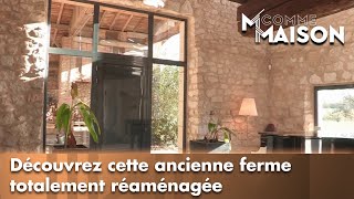 Découvrez cette ancienne ferme totalement réaménagée et habitée - M comme Maison