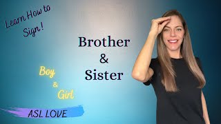 How to Sign BROTHER  SISTER  Sign Language ASL