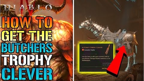 Diablo 4: How To Get The Butchers Trophy Cleaver! Dont Get Trolled...lol (Cosmetic Guide)