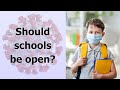 Should COVID Be Closing Our Schools?