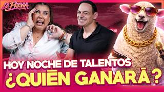 HOY NOCHE DE SALVACIÓN | ¿QUIÉN GANARÁ EL SHOW DE TALENTOS? | LA PREVIA DE LA GRANJA VIP