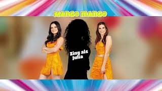 K3 ishot - Mango mango (Zing als Julia)