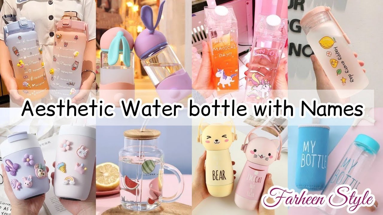 Types of water bottle with names/aesthetic water bottle for