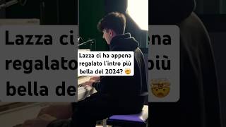 È l’intro più bella del 2024? #piano #lazza #pianista