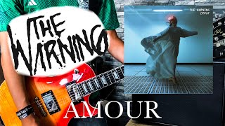 Video thumbnail of "The Warning - AMOUR - Guitar Cover by Vic López"