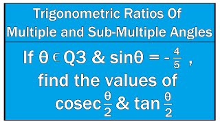 Trigonometric Ratios Of Multiple and Sub Multiple Angles Example #11 / Maths Trigonometry