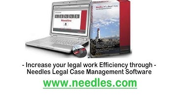 Increase your legal work Efficiency through - Needles Legal Case Management Software.