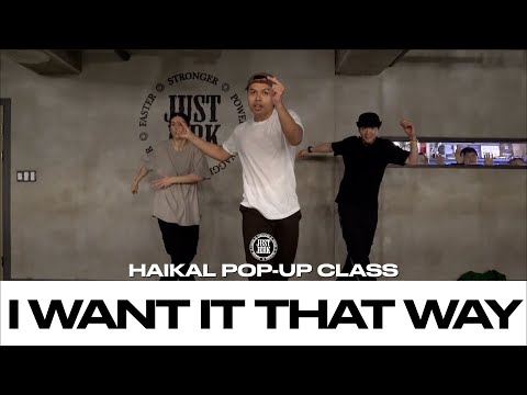 HAIKAL POP-UP CLASS | Justin Bieber - I Want It That Way | @justjerkacademy