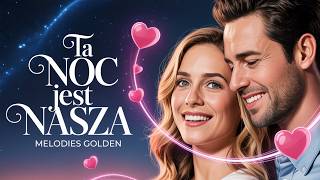 „Ta noc jest nasza” 🎶✨ NOWOŚĆ 2026