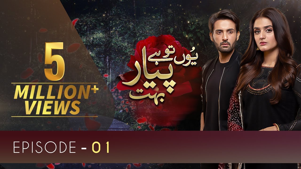 Thumbnail for Yun Tu Hai Pyar Bohut | Episode 1