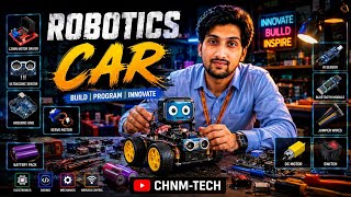🤖 Robotics Car Complete Tutorial in Hindi | Smart Robot Car Project Electronics + Arduino CHNM-TECH