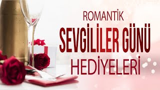 Sevgililer Günü Hediyeleri - 14 Şubat Hediyeleri