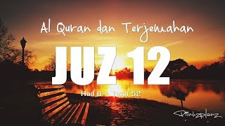 Juzz 12 Al Quran dan Terjemahan Indonesia