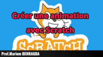 Créer une animation avec Scratch (Partie: 1)
