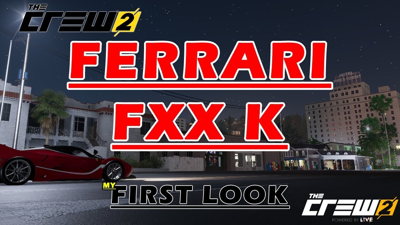 The Crew 2 a Look at the Ferrari FXX K & Stock Top Speed