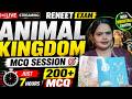 Animal Kingdom MUST DO Session  | 20-30 Marks पक्के | 200+ MCQ MARATHAN | RENEET | part 2