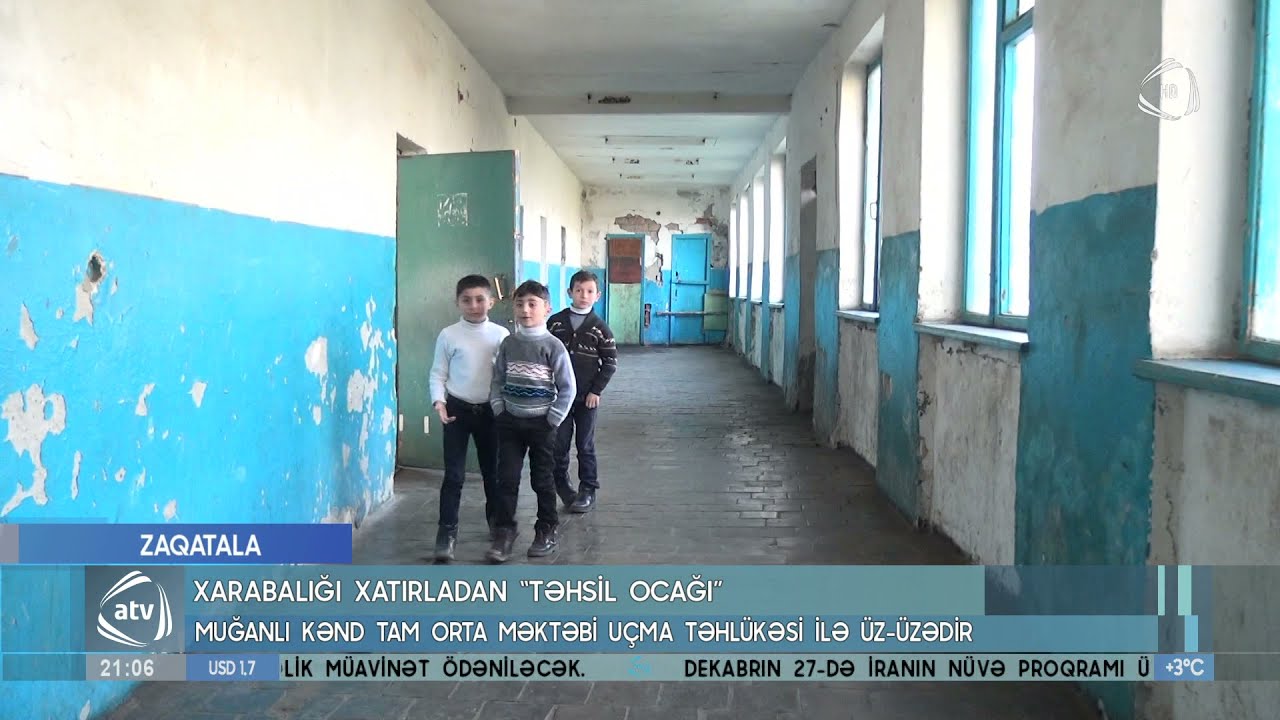 Zaqatalada xarabalığı xatırladan  “təhsil ocağı”: Muğanlı kənd tam orta məktəbi uçmaq üzrədir
