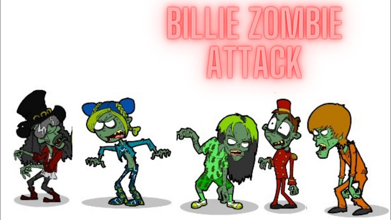 Billie Zombie Attack