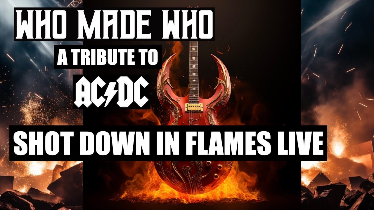 WHO MADE WHO, A tribute to AC/DC, Shot Down In Flames - YouTube