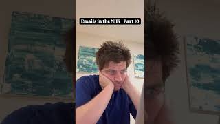 Emails In The Nhs - Part 10