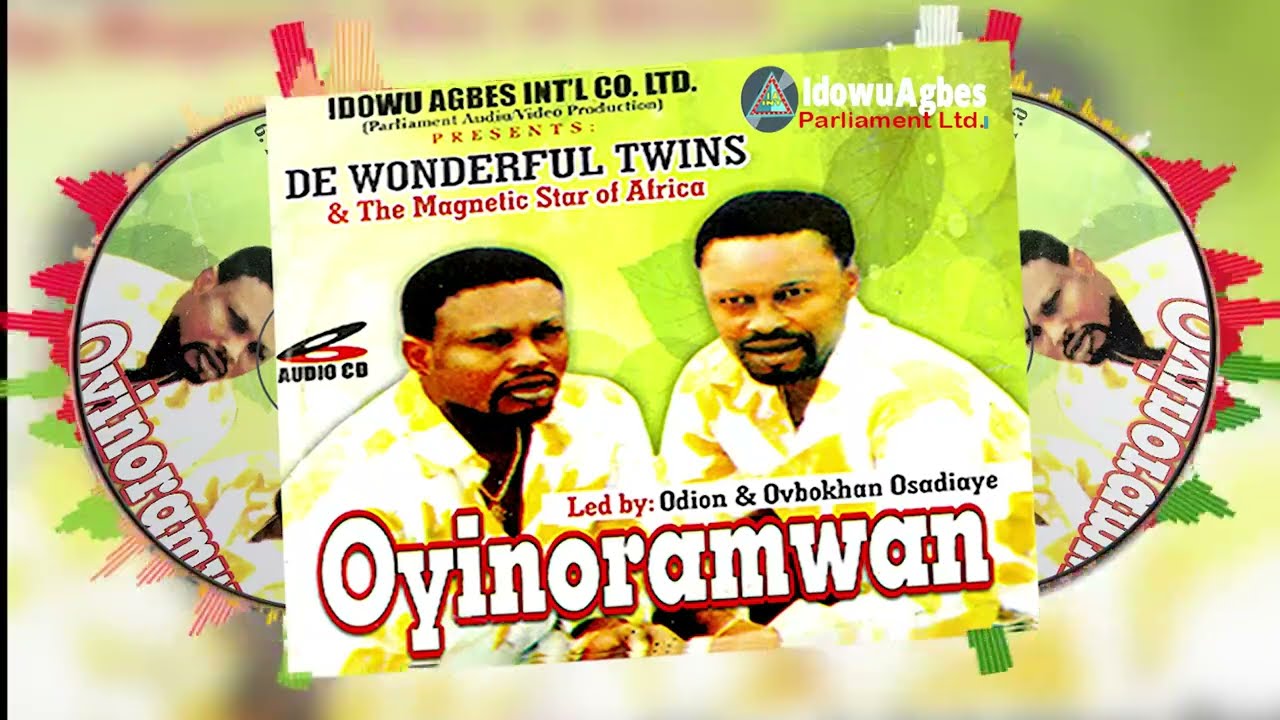 DE WONDERFUL TWINS   OYINORAMWAN FULL ALBUM BENIN MUSIC