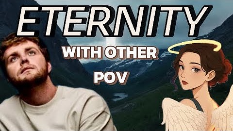 Thumbnail of ETERNITY (With other POV by FINNLEY)