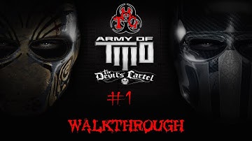 Army Of TWO: TDC Walkthrough | #1 Cause And Effect (Full Mission)