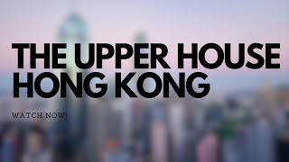 The Upper House Hong Kong