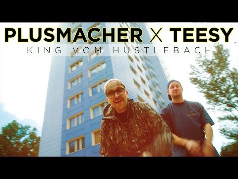 PLUSMACHER - KING VOM HUSTLEBACH feat. Teesy ► Prod. The BREED (Official Video)