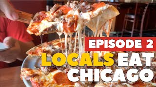 Locals Eat Chicago  Episode 2 | Best Food Classics