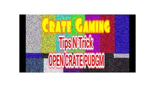 TIPS AND TRICK TO OPEN PUBGM CRATE screenshot 3