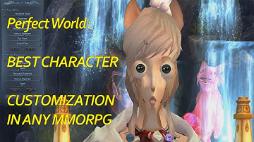 Best Character Customization in an MMORPG Ever - Perfect World