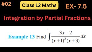 Chapter 7  Exercise 7.5 , Example 13  Class 12 Maths || NCERT Solutions || Integration class 12