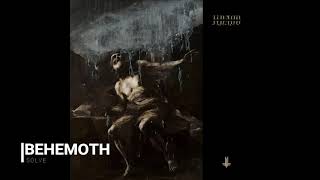 Behemoth - Solve (High Quality)