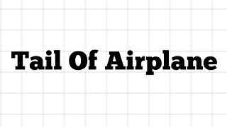 The Tail of an Airplane Explained | Vertical & Horizontal Stabilizer