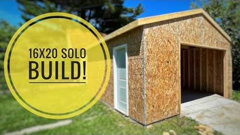 One Man Build and Tutorial, 16x20 Garage / MY DIY