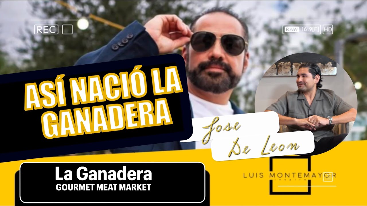 De Carnicería Familiar a Imperio Gourmet: La Historia de La Ganadera | José De León
