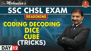 Coding Decoding | Dice | Cube | Reasoning | By Atul Mahendras | SSC CHSL | 2:30 pm
