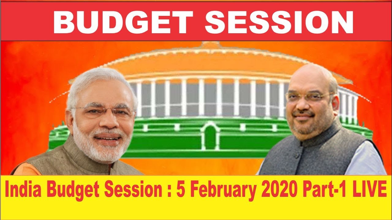 India Budget Session : 5 February 2020 Part 1 LIVE - YouTube