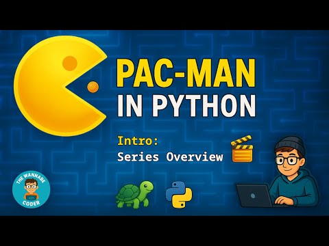 Series Overview: Build Pac-Man in Python with Turtle Graphics | (Beginner Tutorial Series)