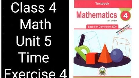 Class 4 Math | Unit 5 Time | Exercise 4 | KPK Textbook Board