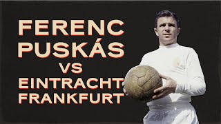 Ferenc Puskás scores 4 goals in the European Cup final | Real Madrid vs Eintracht Frankfurt