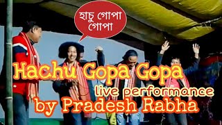 Hachu Gopa Gopa By Pradesh Rabha
