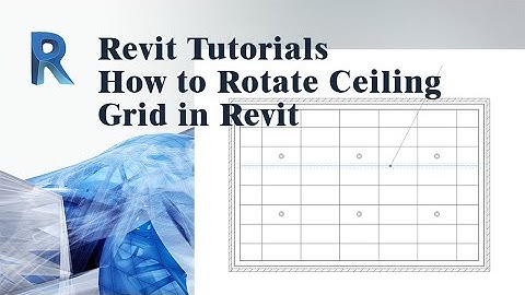 How to Rotate Ceiling grid in Revit