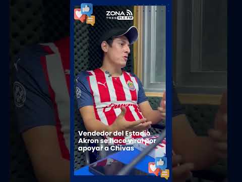 Vendedor del Estadio Akron se hace viral por apoyar a Chivas  #fly #chivas  #akron