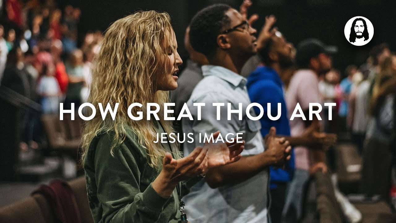 How Great Thou Art  Oh The Glory Of His Presence  Jesus Image