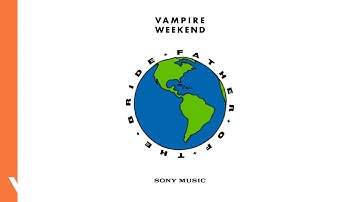 Vampire Weekend - Sympathy (Official Audio)